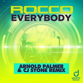 ROCCO - EVERYBODY (ARNOLD PALMER & CJ STONE REMIX)